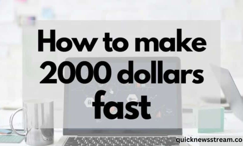 How to Make $2000 a Month